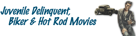 , Biker & Hot Rod Movies on DVD!