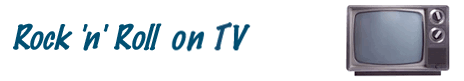 1950s & 1960s Rock 'n' Roll TV Shows on DVD! 1950s & 1960s Rock 'n' Roll TV Shows on DVD!